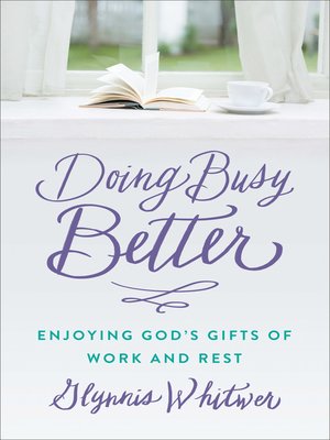 cover image of Doing Busy Better